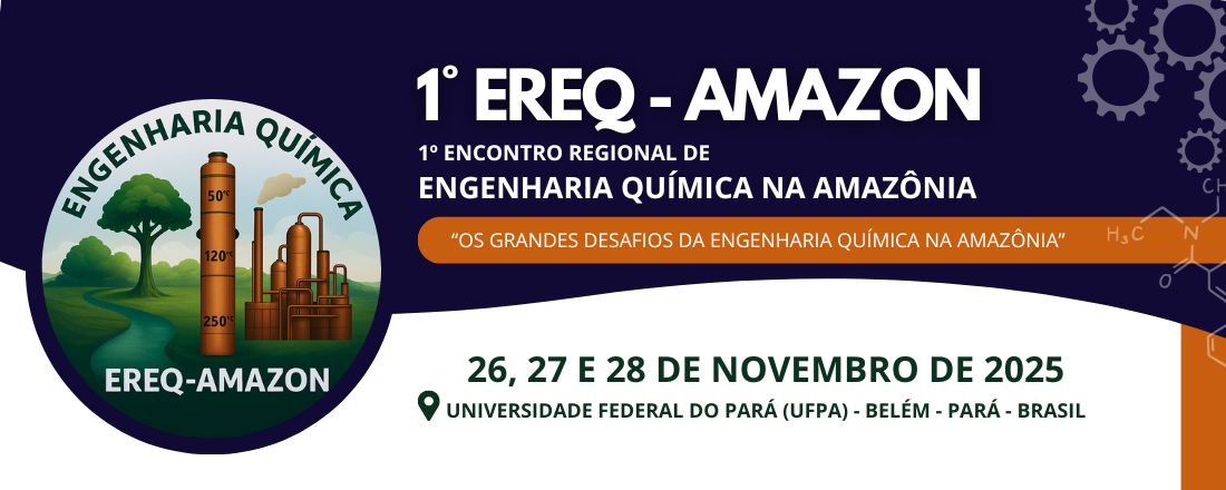 1º ENCONTRO REGIONAL DE ENGENHARIA QUÍMICA NA AMAZÔNIA